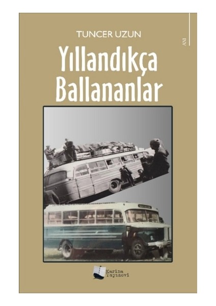 Yıllandıkça Ballananlar