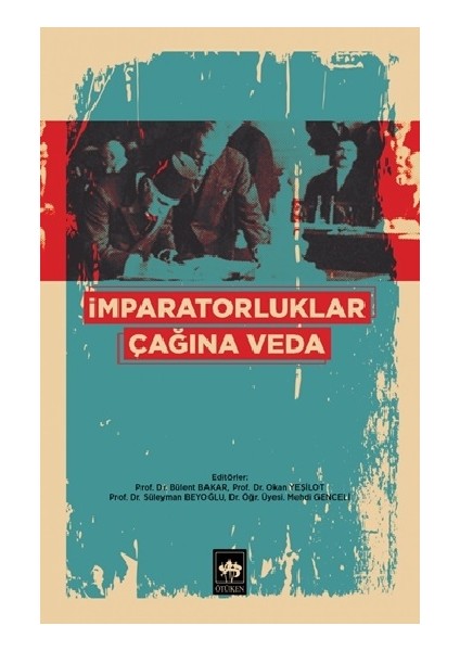 Imparatorluklar Çağına Veda