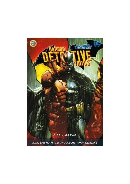 Batman Dedektif Hikayeleri Cilt 4-Gazap