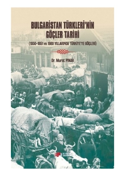Bulgaristan Türkleri’nin Göçleri Tarihi