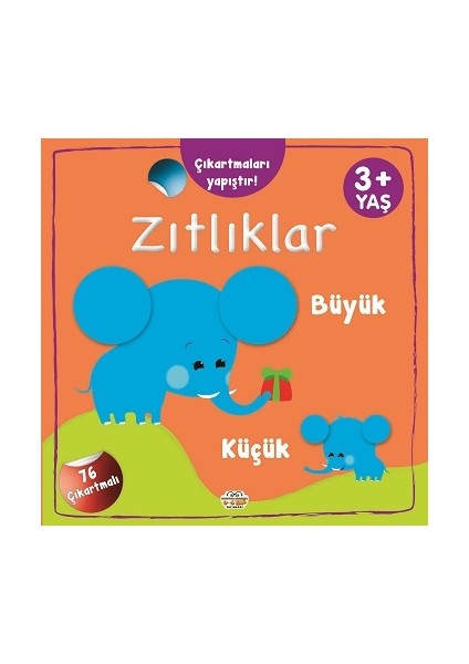 Çıkartmaları Yapıştır-Zıtlıklar (Büyük-Küçük)