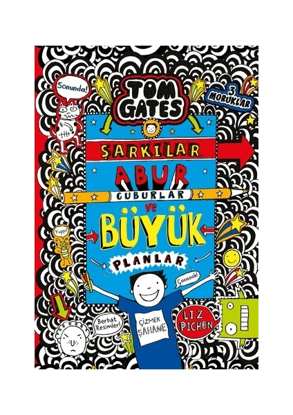 Tom Gates - 14 Şarkılar, Abur Cuburlar ve Büyük Planlar (Ciltli)
