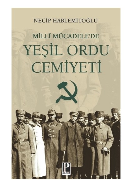 Milli Mücadele’de Yeşil Ordu Cemiyeti