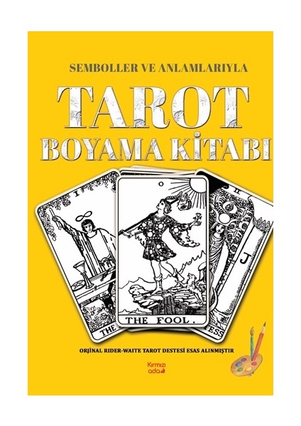 Semboller ve Anlamlarıyla Tarot Boyama Kitabı