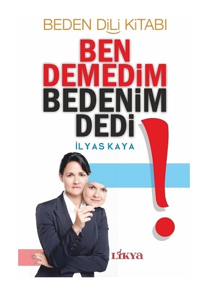 Ben Demedim Bedenim Dedi
