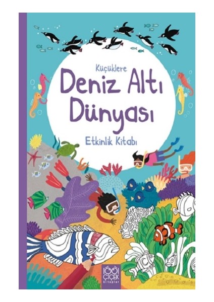 Küçüklere Deniz Altı Dünyası Etkinlik Kitabı