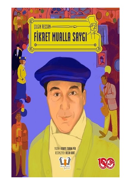 Çılgın Ressam Fikret Mualla Saygı