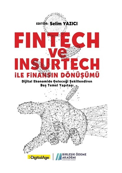 Fintech ve Insurtech ile Finansın Dönüşümü