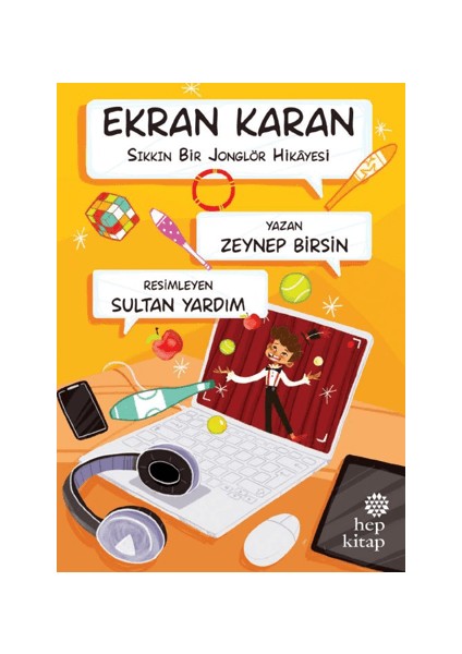 Ekran Karan - Sıkkın Bir Jonglör Hikayesi