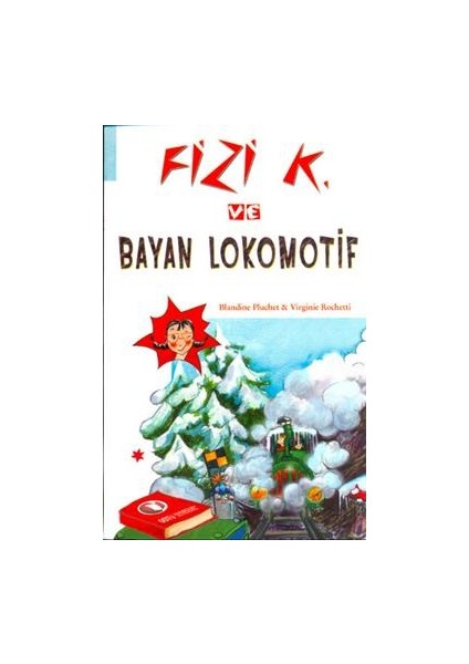 Fizi K ve Bayan Lokomotif