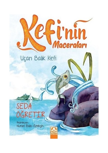 Kefi'nin Maceraları - Uçan Balık Kefi