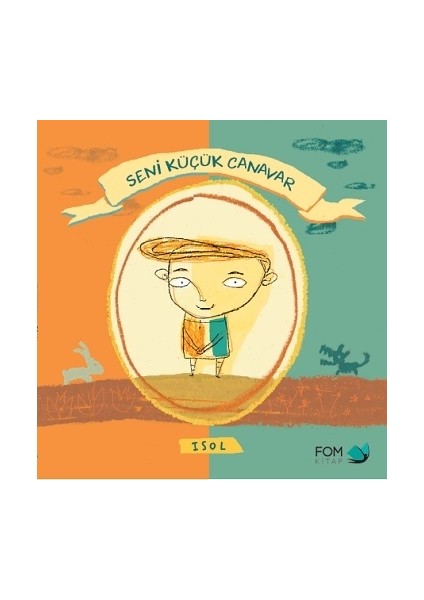 Seni Küçük Canavar