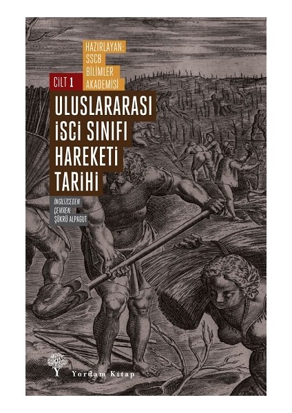 Uluslararası Işçi Sınıfı Hareketi Tarihi 1