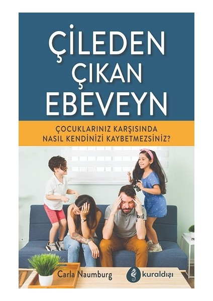 Çileden Çıkan Ebeveyn