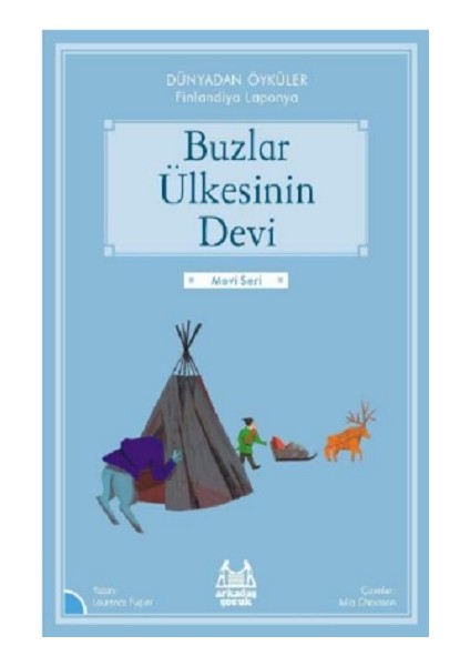 Buzlar Ülkesinin Devi - Dünyadan Öyküler Finlandiya