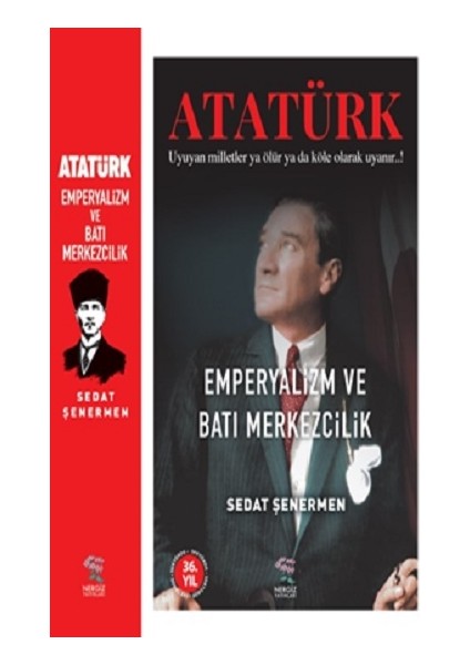 Ataürk Emperyalizm ve Batı Merkezcilik