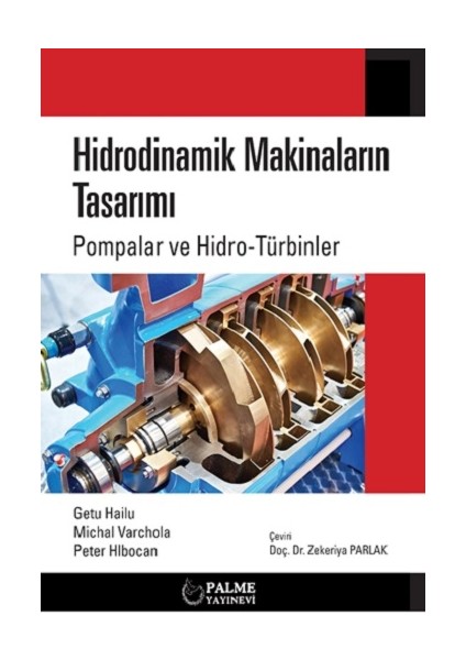 Hidrodinamik Makinaların Tasarımı Pompalar ve Hidro-Türbinler