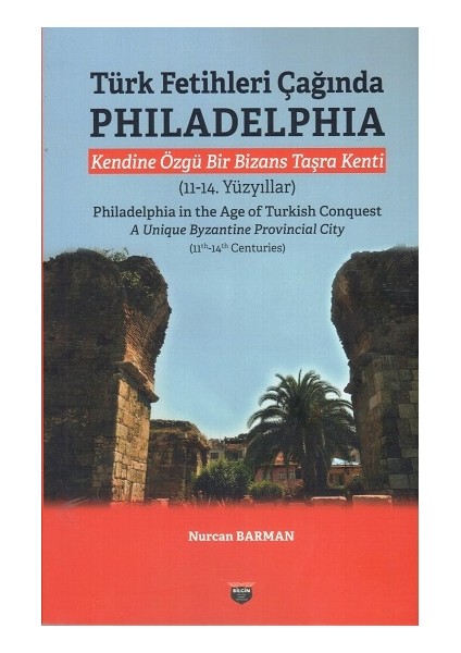 Türk Fetihleri Çağında Philadelphia