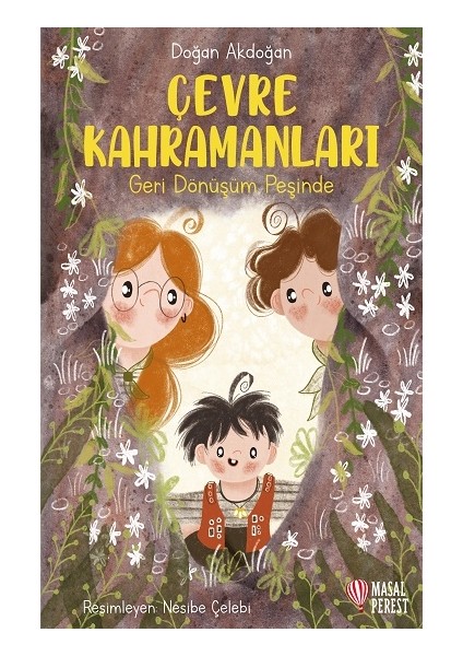 Çevre Kahramanları Geri Dönüşüm Peşinde