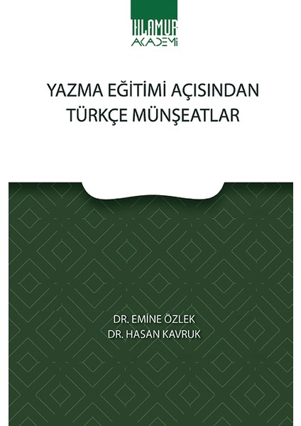 Yazma Eğitimi Açısından Türkçe Münşeatlar