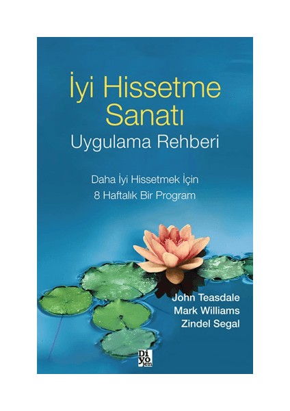 Iyi Hissetme Sanatı Uygulama Rehberi