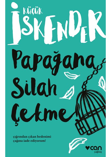 Papağana Silah Çekme!