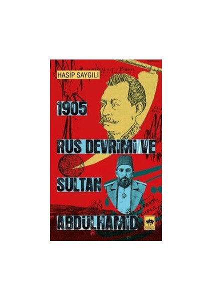 1905 Rus Devrimi ve Sultan Abdülhamid