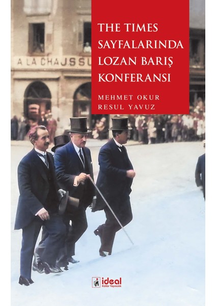 The Times Sayfalarında Lozan Barış Konferansı