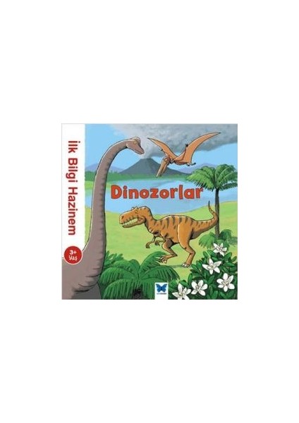 Ilk Bilgi Hazinem - Dinozorlar