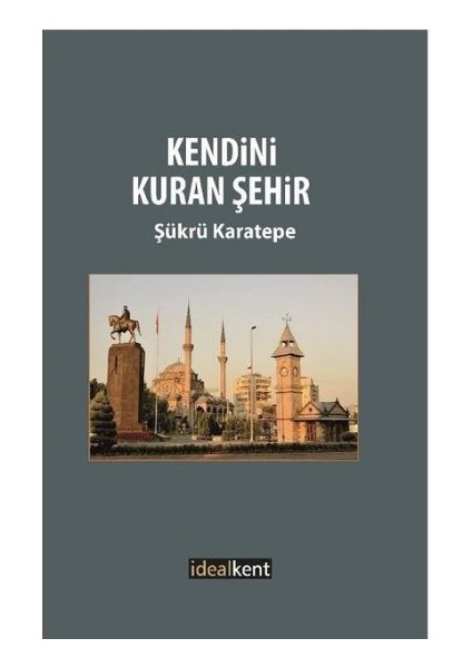 Kendini Kuran Şehir