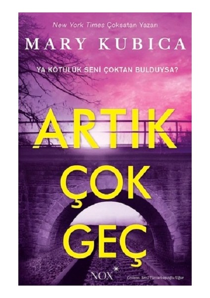 Artık Çok Geç