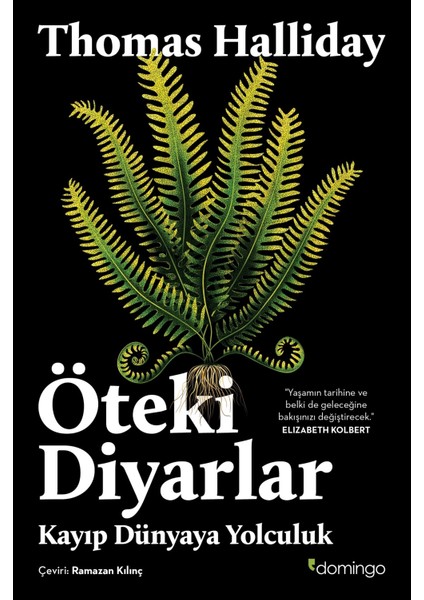 Öteki Diyarlar: Kayıp Dünyaya Yolculuk