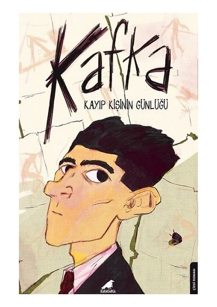 Kafka - Kayıp Kişinin Günlüğü