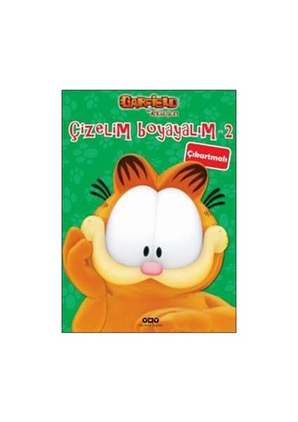 Çizelim Boyayalım 2 - Garfield ile Arkadaşları (Çıkartmalı)