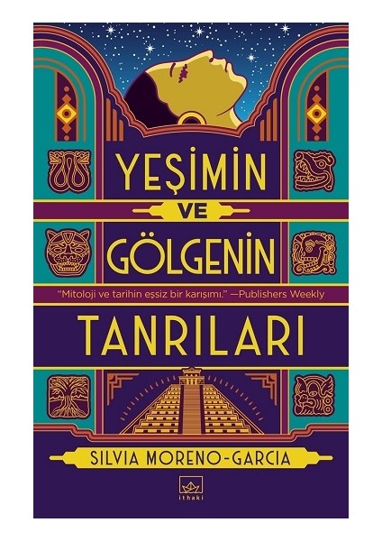Yeşimin ve Gölgenin Tanrıları