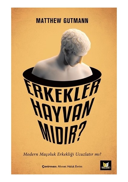 Erkekler Hayvan Mıdır?