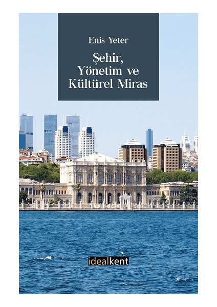 Şehir Yönetim ve Kültürel Miras