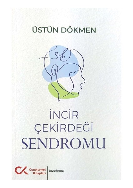 Incir Çekirdeği Sendromu