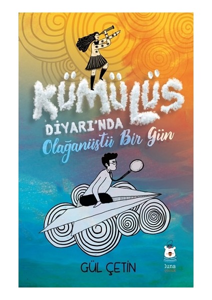 Kümülüs Diyarı'nda Olağanüstü Bir Gün