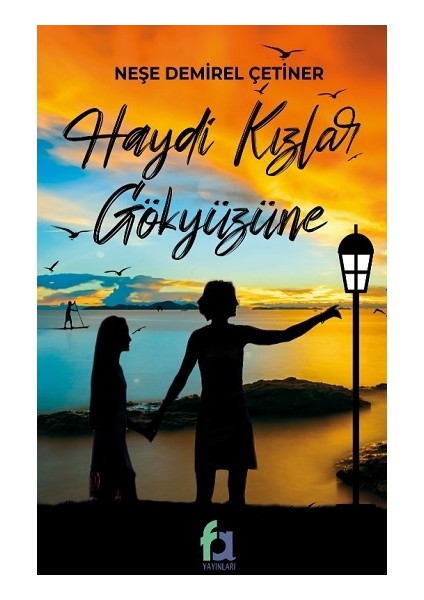 Haydi Kızlar Gökyüzüne