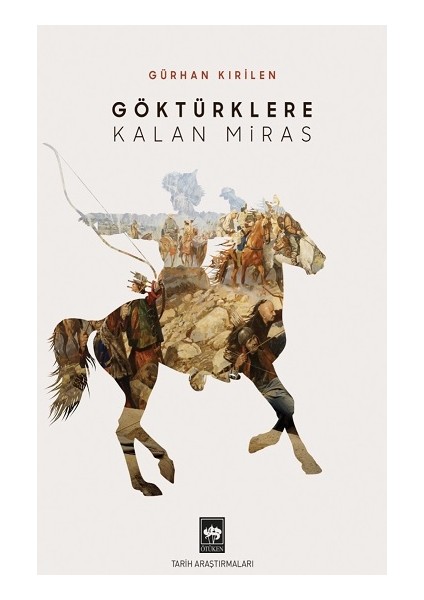 Göktürklere Kalan Miras