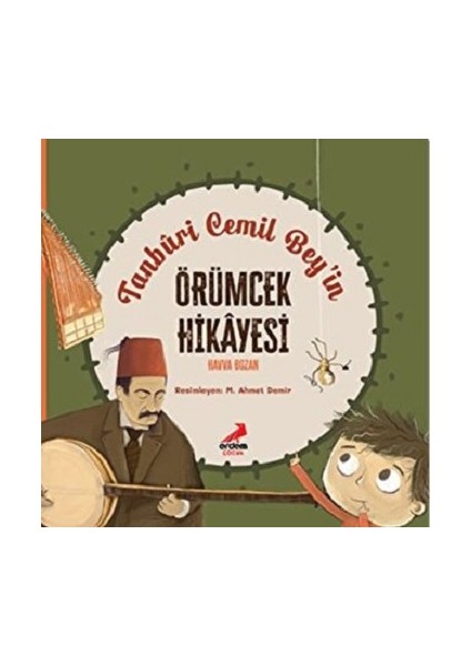 Tanburi Cemil Bey’in Örümcek Hikayesi