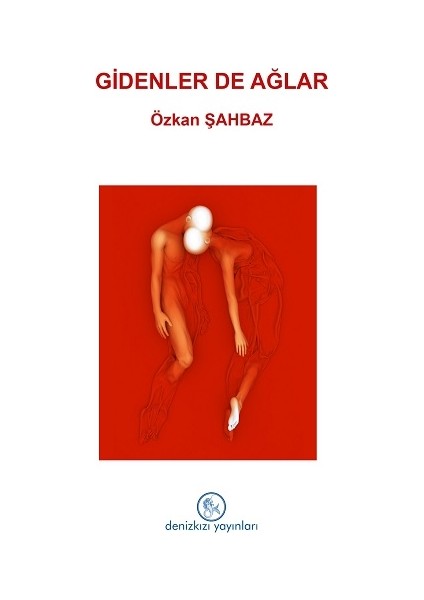 Gidenler De Ağlar