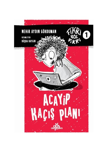 Fikri Bol Fikri - Acayip Kaçış Planı