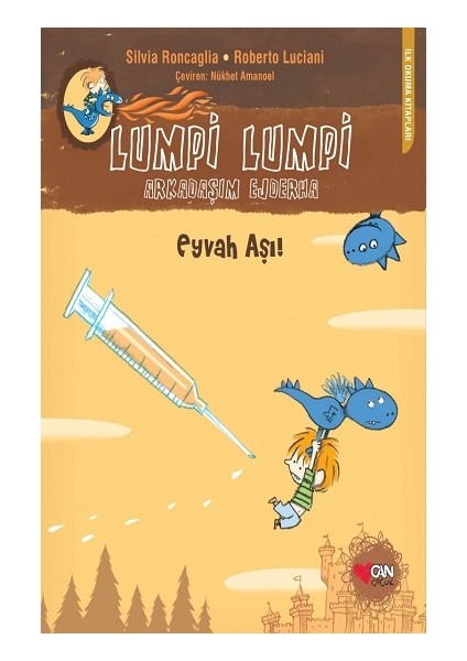 Lumpi Lumpi Arkadaşım Ejderha - Eyvah Aşı!