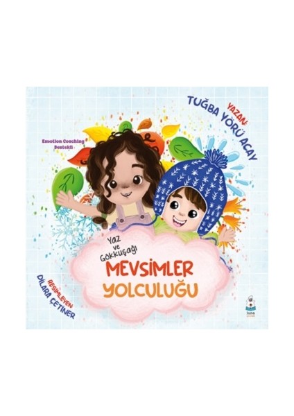 Yaz ve Gökkuşağı- Mevsimler Yolculuğu