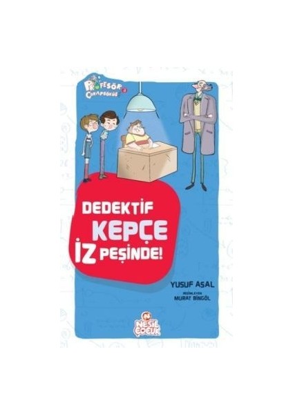 Dedektif Kepçe Iz Peşinde