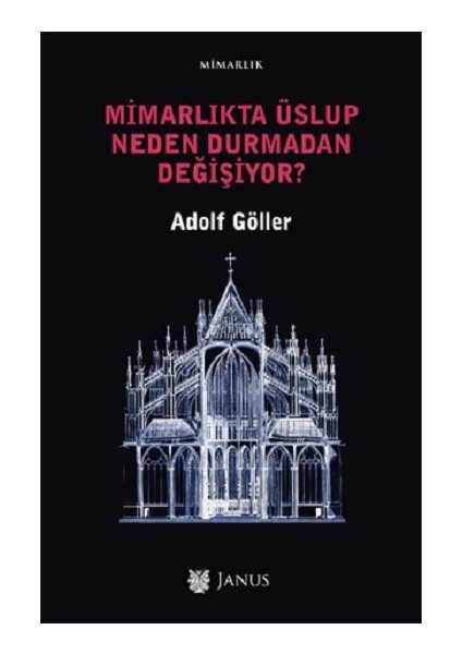 Mimarlıkta Üslup Neden Durmadan Değişiyor?