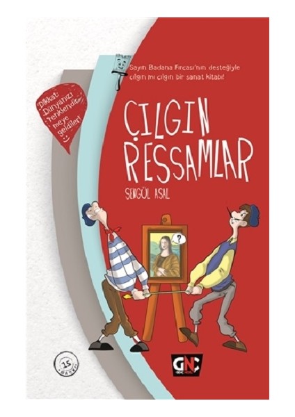 Çılgın Ressamlar ( Ciltli )