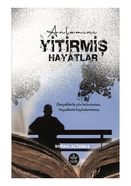 Anlamını Yitirmiş Hayatlar